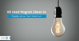 40 Lead Magnet Ideas to Rapidly Grow Your Email List 40 Lead Magnet Ideas to Rapidly Grow Your Email List